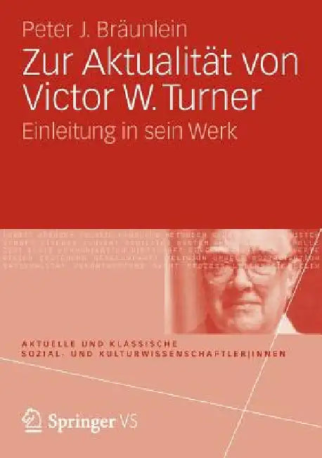 Buy Zur Aktualität Von Victor W. Turner (English, Peter J. Bräunlein) — BookShops.in