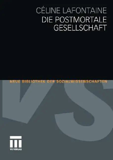 Buy Die Postmortale Gesellschaft (English, Céline LaFontaine | Annette Foegen | Nina Jakoby) — BookShops.in