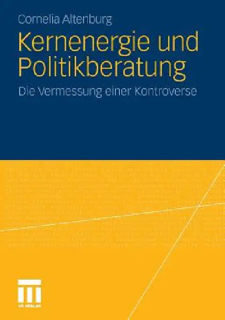 Buy Kernenergie Und Politikberatung (English, Cornelia Altenburg) — BookShops.in