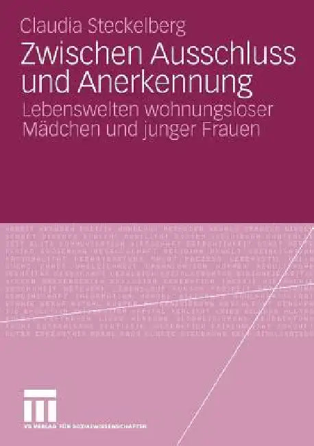 Buy Zwischen Ausschluss Und Anerkennung (English, Claudia Steckelberg) — BookShops.in