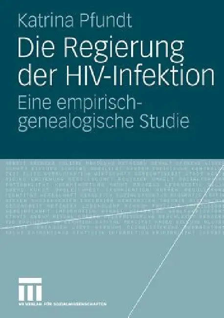 Buy Die Regierung Der Hiv-Infektion (English, Katrina Pfundt) — BookShops.in