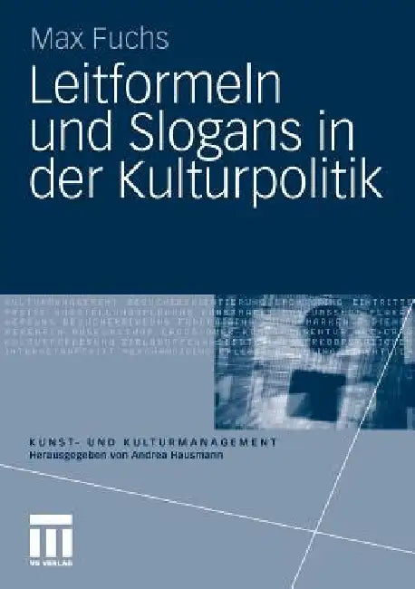 Buy Leitformeln Und Slogans in Der Kulturpolitik (English, Max Fuchs) — BookShops.in