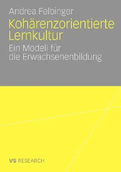 Kohärenzorientierte Lernkultur (English, Andrea Felbinger)