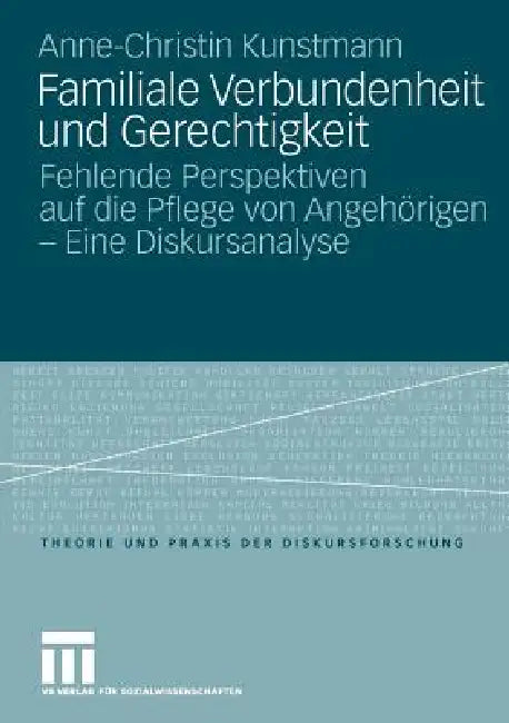 Buy Familiale Verbundenheit Und Gerechtigkeit (English, Anne-Christin Kunstmann) — BookShops.in