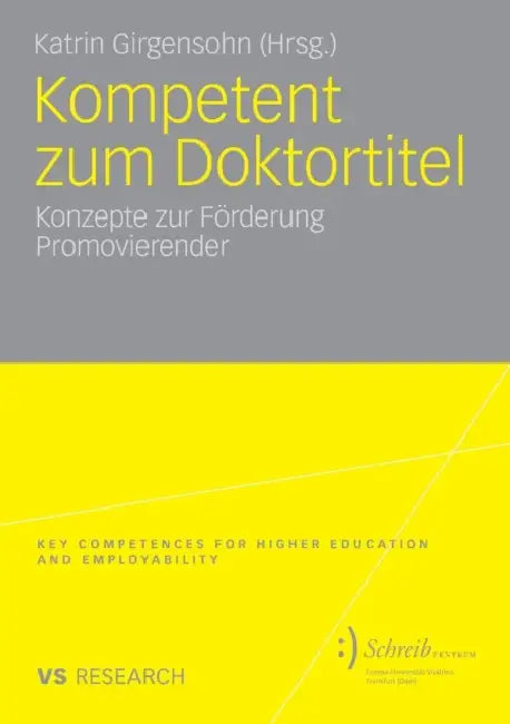 Kompetent Zum Doktortitel (English, Katrin Girgensohn)