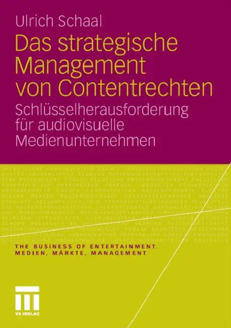 Buy Das Strategische Management Von Contentrechten (English, Ulrich Schaal) — BookShops.in
