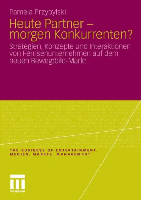 Buy Heute Partner - Morgen Konkurrenten? (English, Pamela Przybylski) — BookShops.in