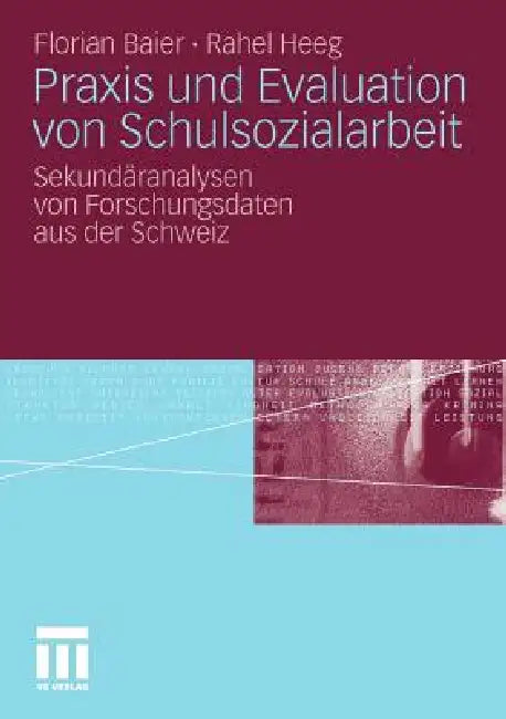 PRAXIS Und Evaluation Von Schulsozialarbeit (English, Florian Baier | Rahel Heeg)