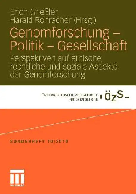 Buy Genomforschung - Politik - Gesellschaft (English, Erich Grießler | Harald Rohracher) — BookShops.in