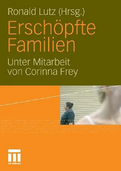 Buy Erschöpfte Familien (English, Ronald Lutz | Corinna Frey) — BookShops.in
