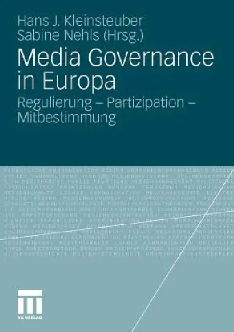 Buy Media Governance in Europa (English, Hans J. Kleinsteuber | Sabine Nehls) — BookShops.in