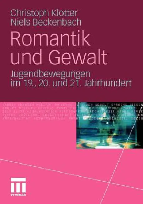Buy Romantik Und Gewalt (English, Christoph Klotter | Niels Beckenbach) — BookShops.in