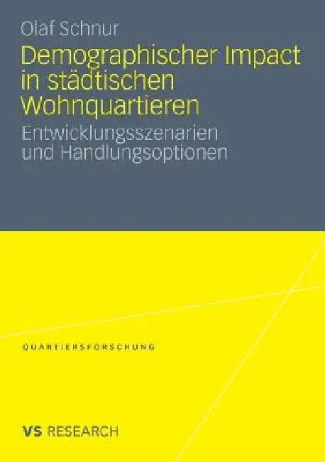 Demographischer Impact in Städtischen Wohnquartieren (English, Olaf Schnur)