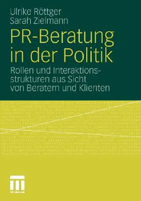 Buy Pr-Beratung in Der Politik (English, Ulrike Röttger | Sarah Zielmann) — BookShops.in