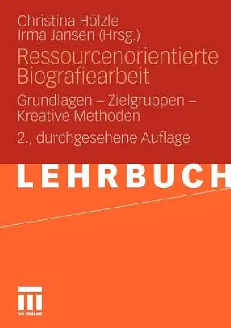 Buy Ressourcenorientierte Biografiearbeit (English, Christina Hölzle | Irma Jansen) — BookShops.in