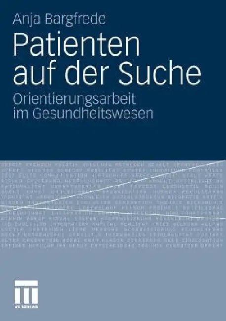 Buy Patienten Auf Der Suche (English, Anja Bargfrede) — BookShops.in