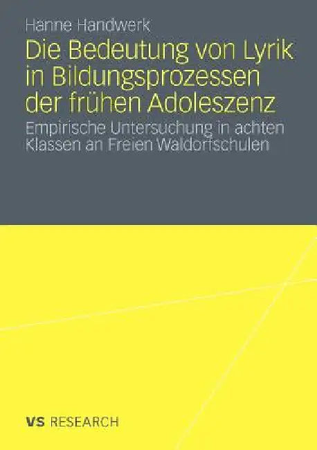 Die Bedeutung Von Lyrik in Bildungsprozessen Der Frühen Adoleszenz (English, Hanne Handwerk)