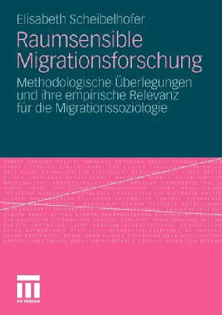 Buy Raumsensible Migrationsforschung (English, Elisabeth Scheibelhofer) — BookShops.in