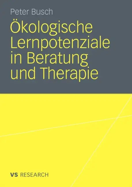 Buy Ökologische Lernpotenziale in Beratung Und Therapie (English, Peter Busch) — BookShops.in