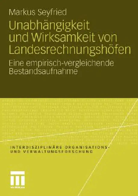 Buy Unabhängigkeit Und Wirksamkeit Von Landesrechnungshöfen (English, Markus Seyfried) — BookShops.in