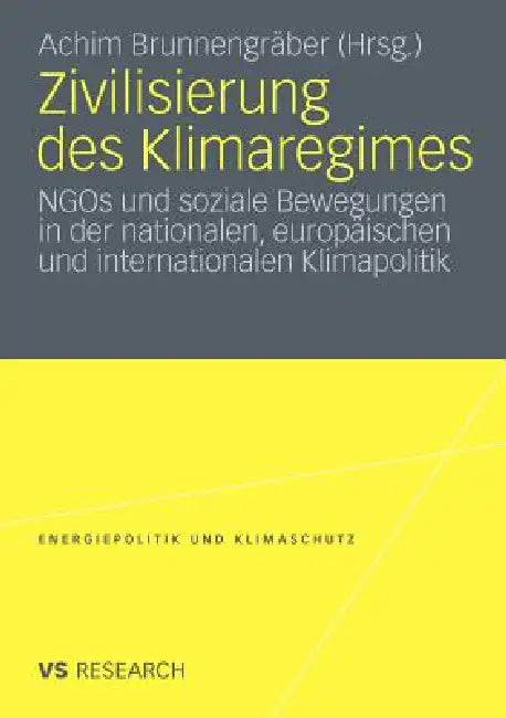 Buy Zivilisierung Des Klimaregimes (English, Achim Brunnengräber) — BookShops.in