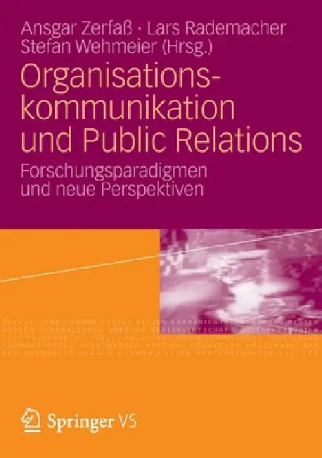 Buy Organisationskommunikation Und Public Relations (English, Ansgar Zerfaß | Lars Rademacher | Stefan Wehmeier) — BookShops.in