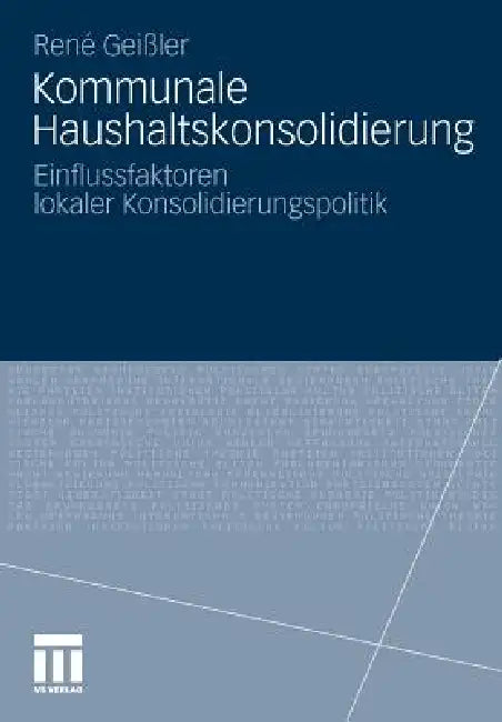 Kommunale Haushaltskonsolidierung (English, René Geißler)