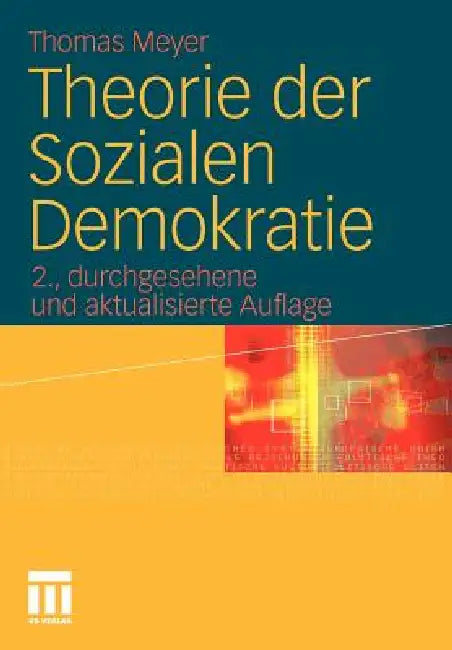 Buy Theorie Der Sozialen Demokratie (English, Thomas Meyer | Lew Hinchman | Nicole Breyer) — BookShops.in
