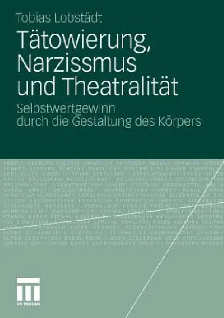 Buy Tätowierung, Narzissmus Und Theatralität (English, Tobias Lobstädt) — BookShops.in
