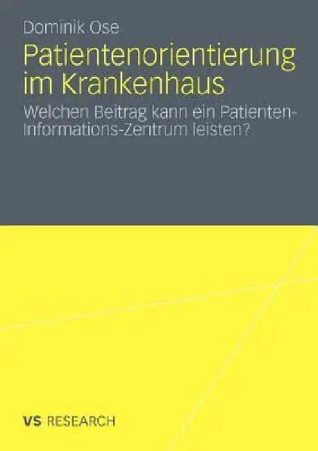 Buy Patientenorientierung Im Krankenhaus (English, Dominik Ose) — BookShops.in