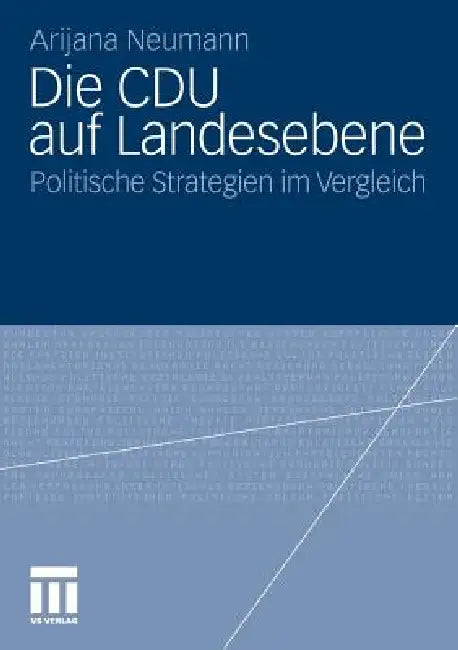 Buy Die Cdu Auf Landesebene (English, Arijana Neumann) — BookShops.in
