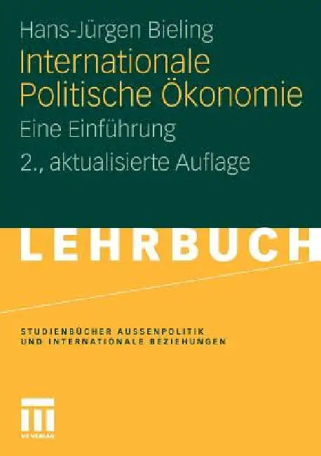 Buy Internationale Politische Ökonomie (English, Hans-Jürgen Bieling) — BookShops.in