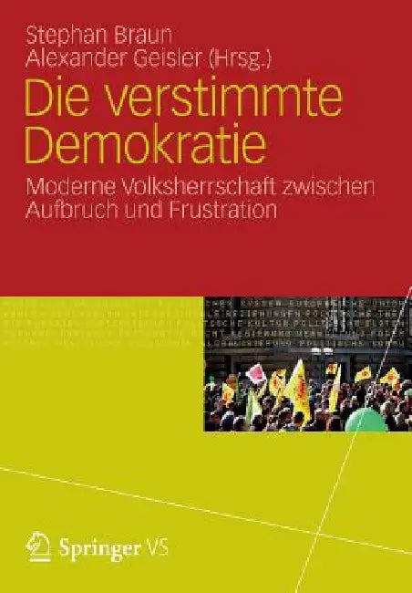 Die Verstimmte Demokratie (English, Stephan Braun | Alexander Geisler)