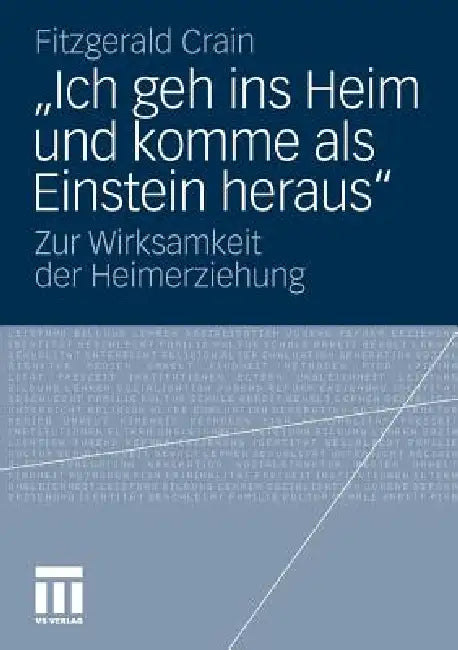 "Ich Geh Ins Heim Und Komme ALS Einstein Heraus" (English, Fitzgerald Crain | Barbara Sprecher | Nunzio Ballato)
