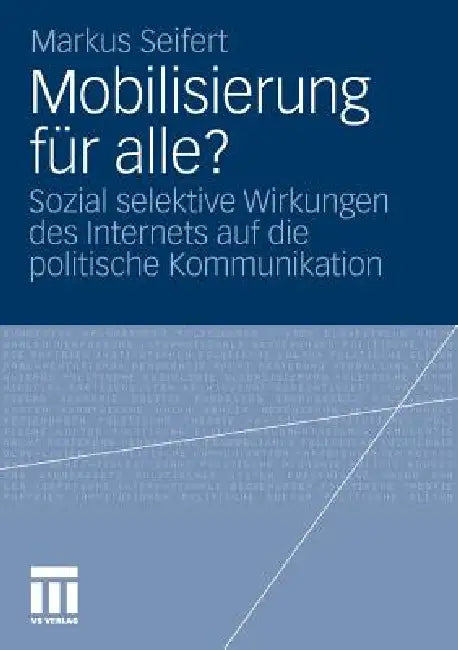 Mobilisierung Für Alle? (English, Markus Seifert)
