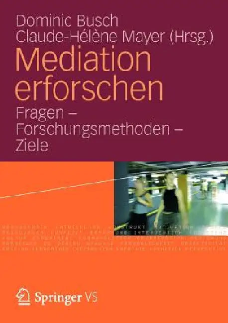 Buy Mediation Erforschen (English, Dominic Busch | Claude-Hélène Mayer) — BookShops.in