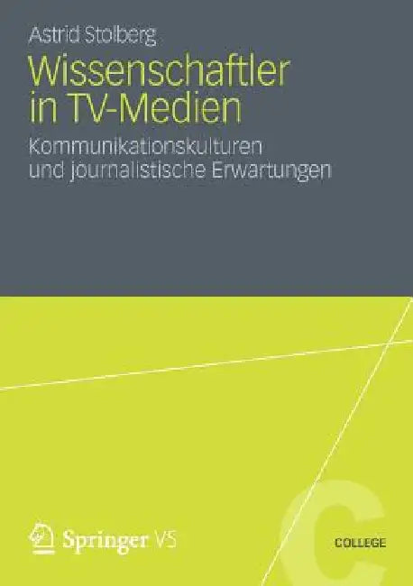 Buy Wissenschaftler in Tv-Medien (English, Astrid Stolberg) — BookShops.in