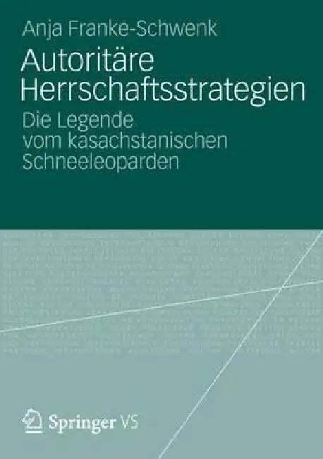 Buy Autoritäre Herrschaftsstrategien (English, Anja Franke-Schwenk) — BookShops.in