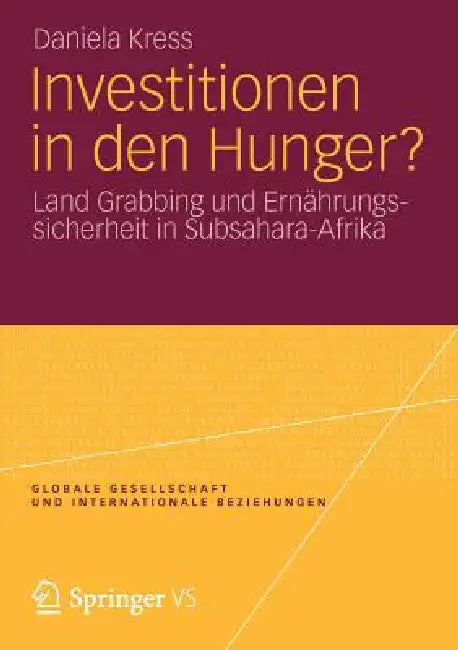 Buy Investitionen in Den Hunger? (English, Daniela Kress) — BookShops.in