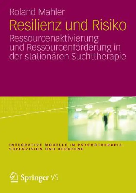 Resilienz Und Risiko (English, Roland Mahler)