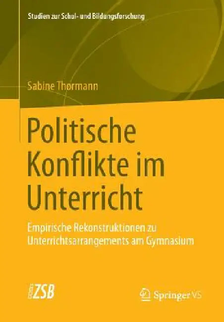 Politische Konflikte Im Unterricht (English, Sabine Thormann)