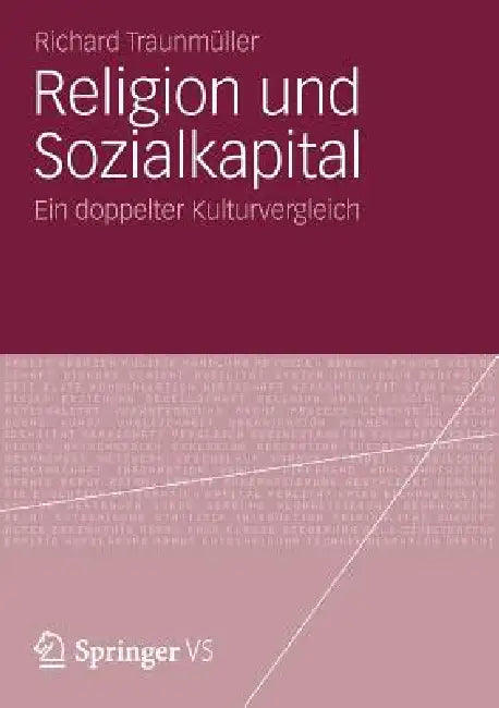 Buy Religion Und Sozialkapital (English, Richard Traunmüller) — BookShops.in