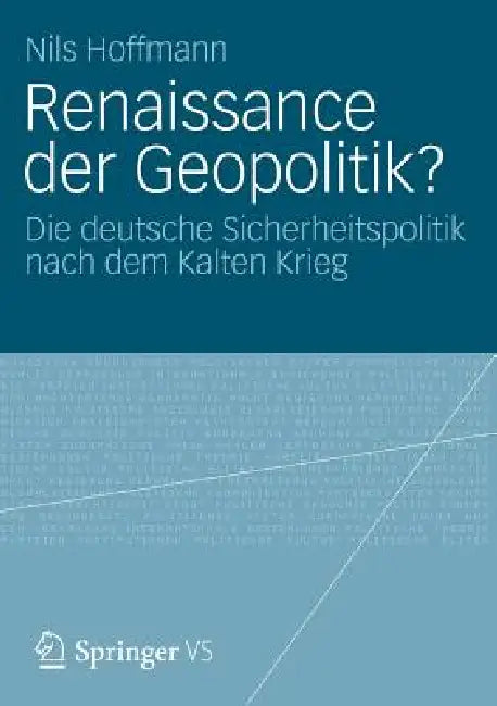 Renaissance Der Geopolitik? (English, Nils Hoffmann)