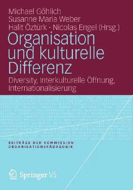 Organisation Und Kulturelle Differenz (English, Michael Göhlich | Susanne Maria Weber | Halit Öztürk)