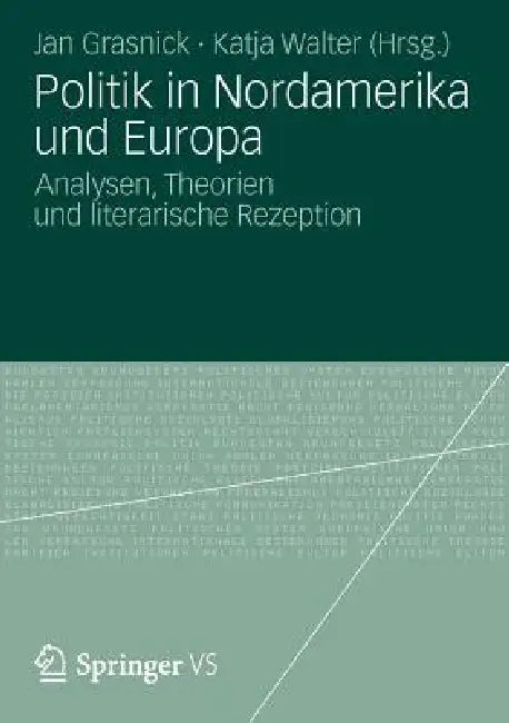 Buy Politik in Nordamerika Und Europa (English, Katja Walter | Jan Grasnick) — BookShops.in