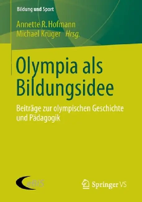 Buy Olympia ALS Bildungsidee (English, Annette R. Hofmann | Michael Krüger) — BookShops.in