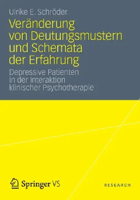 Veränderung Von Deutungsmustern Und Schemata Der Erfahrung (English, Ulrike E. Schröder)