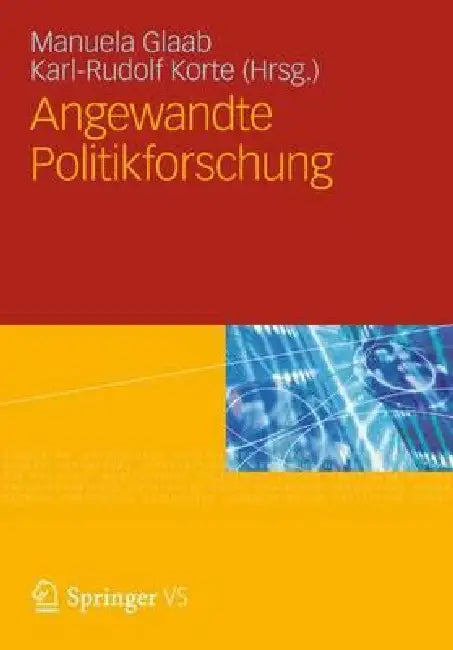 Buy Angewandte Politikforschung (English, Karl-Rudolf Korte | Manuela Glaab) — BookShops.in