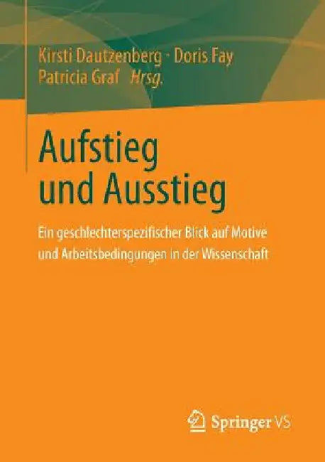 Buy Aufstieg Und Ausstieg (English, Kirsti Dautzenberg | Doris Fay | Patricia Graf) — BookShops.in