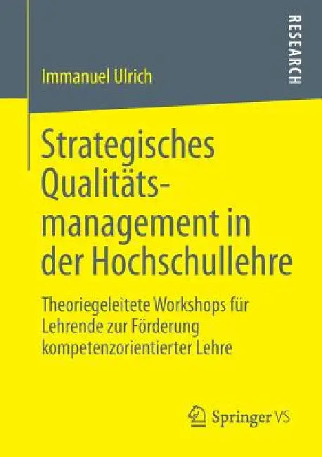 Buy Strategisches Qualitätsmanagement in Der Hochschullehre (English, Immanuel Ulrich) — BookShops.in